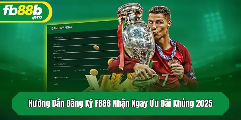 Hướng dẫn từ A - Z các bước đăng ký tài khoản FB88